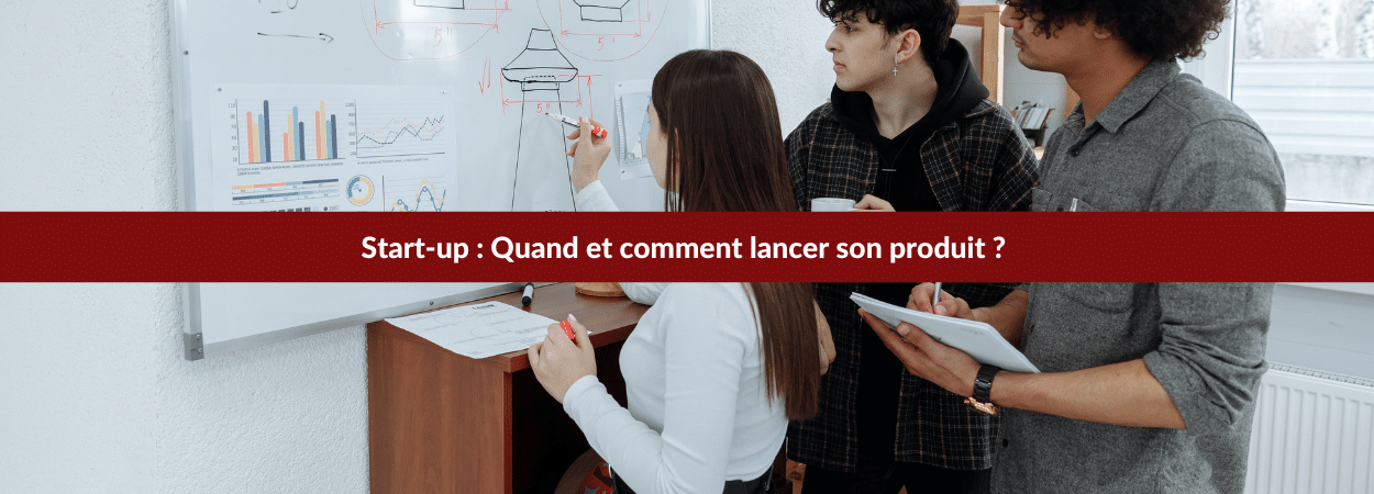 start-up lancer son produit