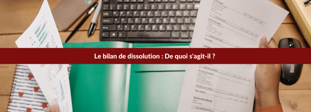 bilan de dissolution