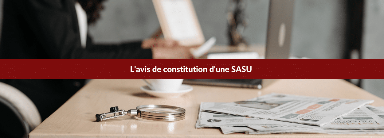 l'avis de constitution pour une sasu