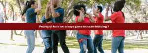 faire un escape game en teambuilding