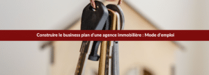 business plan agence immobilière
