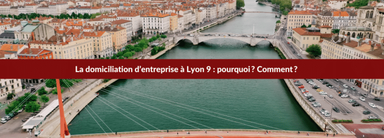 domiciliation d'entreprise à Lyon 9